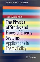 SpringerBriefs in Complexity - The Physics of Stocks and Flows of Energy Systems