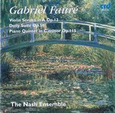 Faure: Violin Sonata, Dolly Suite, Piano Quintet no 2 / The Nash Ensemble