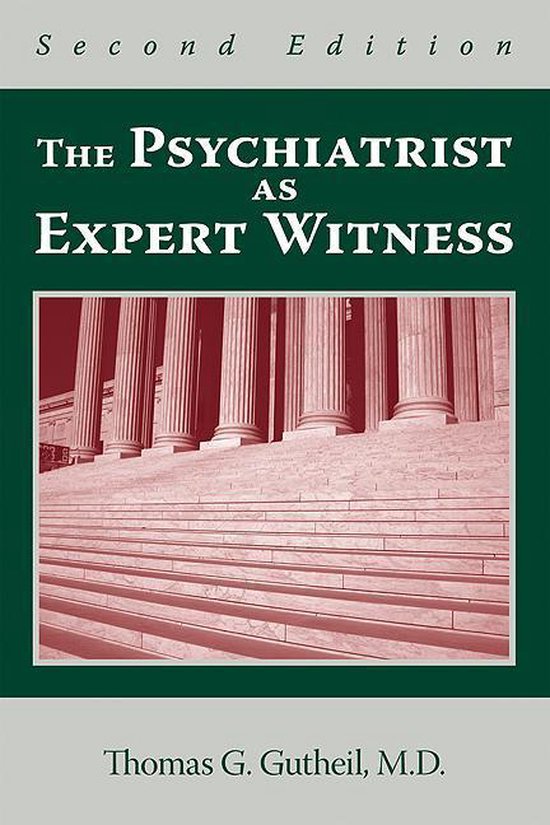 The Psychiatrist As Expert Witness - cover