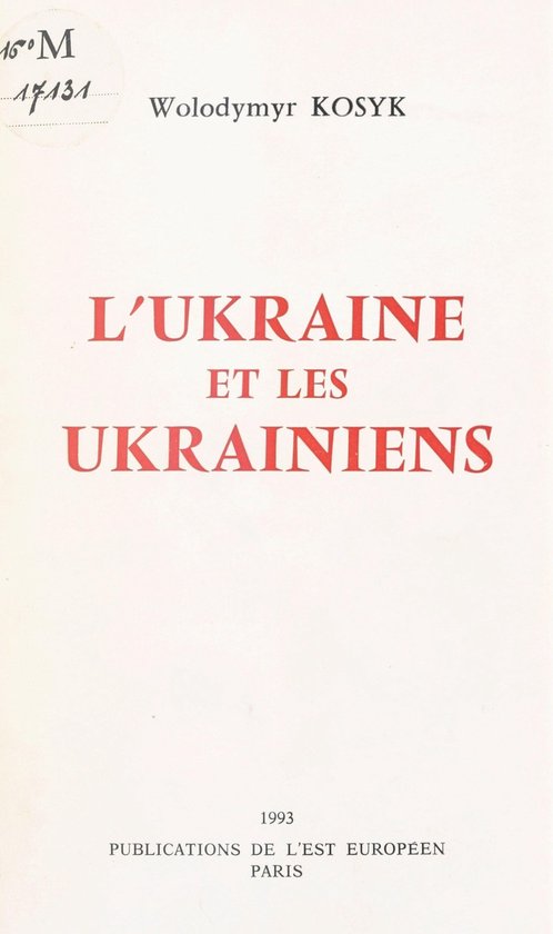 L'Ukraine et les Ukrainiens