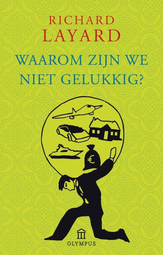 9789046702284 - Waarom Zijn We Niet Gelukkig?