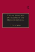 The Chinese Trade and Industry Series - China's Economic Development and Democratization