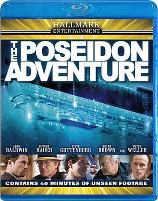 Blu-ray hoesje van The Poseidon Adventure met de acteurs Adam Baldwin, Rutger Hauer, Steve Guttenberg, Bryan Brown en Peter Weller. Het schip zinkt.