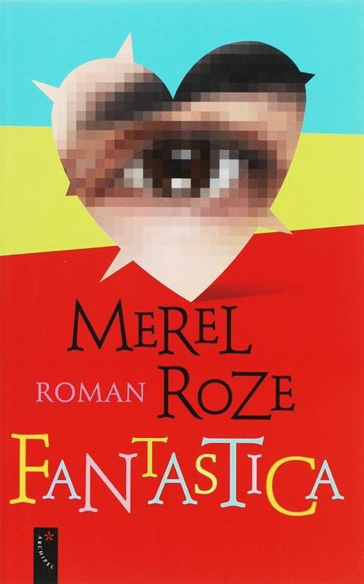 Cover van het boek 'Fantastica' van Merel Roze