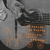 Dominque Cravic & Friends - Le Voyage De Django (CD)