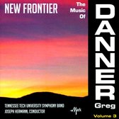 New Frontier: The Music of Danner Greg