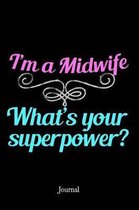 I'm a Midwife What's Your Superpower