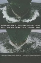 American Ethnographic Film and Personal Documentary