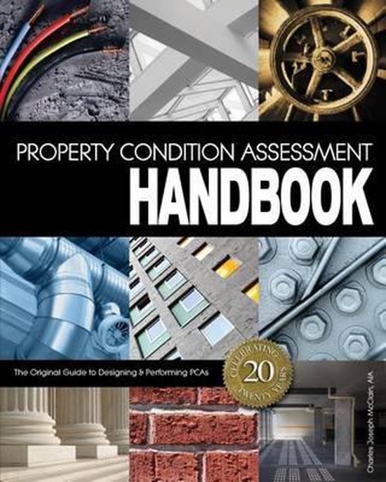 Property Condition Assessment Handbook 9781484019177 Mr Charles
