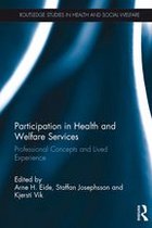 Routledge Studies in Health and Social Welfare - Participation in Health and Welfare Services
