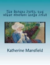 The Garden Party, and other stories