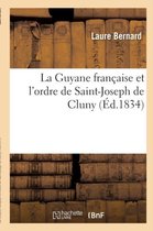 La Guyane Francaise Et L'Ordre de Saint-Joseph de Cluny