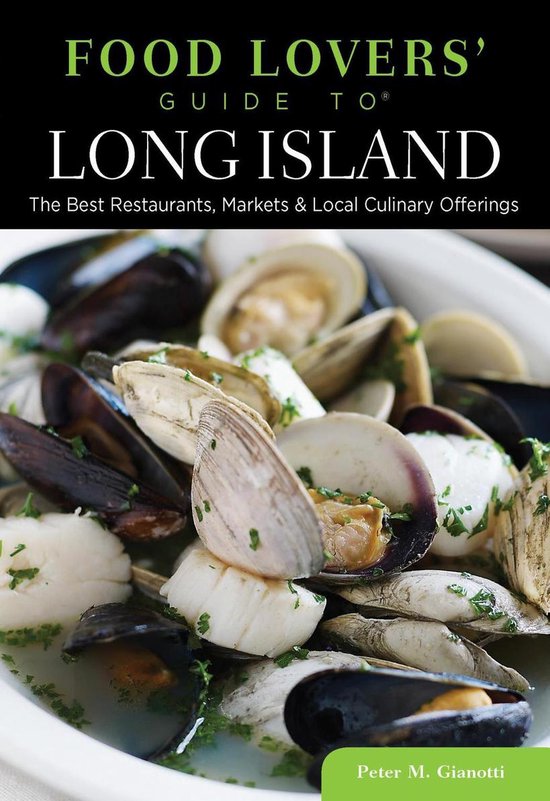 Food Lovers' Series - Food Lovers' Guide to® Long Island - cover