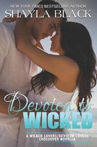 Devoted to Wicked - A Devoted Lovers Novella