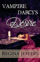 Vampire Darcy's Desire