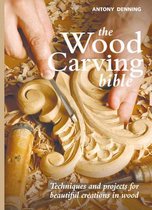 The Wood Carving Bible