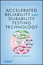 Wiley Series in Systems Engineering and Management 70 - Accelerated Reliability and Durability Testing Technology
