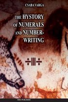 The History of Numerals and Number-Writing
