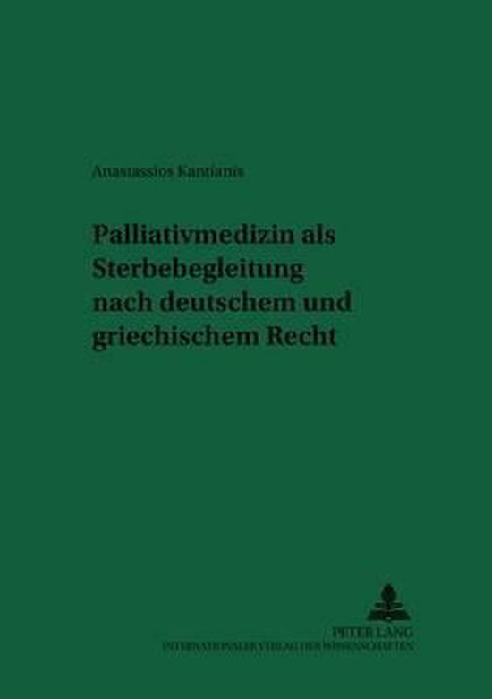 Palliativmedizin als Sterbebegleitung nach deutschem und gri ... - cover