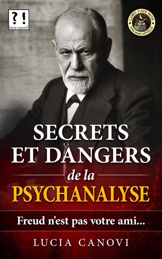 Secrets et dangers de la psychanalyse - cover