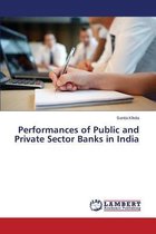 Performances of Public and Private Sector Banks in India