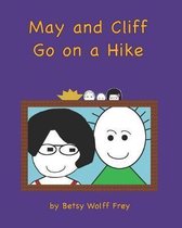 May and Cliff Go on a Hike