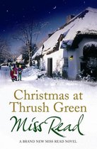 Thrush Green - Christmas at Thrush Green