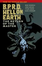 B.P.R.D - B.P.R.D. Hell on Earth Volume 6: The Return of the Master