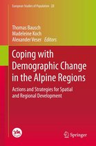 European Studies of Population 23 - Coping with Demographic Change in the Alpine Regions