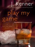 Stark - Play My Game: A Stark Ever After Novella