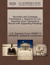 Securities and Exchange Commission V. Drexel & Co U.S. Supreme Court Transcript of Record with Supporting Pleadings