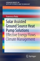 SpringerBriefs in Applied Sciences and Technology - Solar Assisted Ground Source Heat Pump Solutions