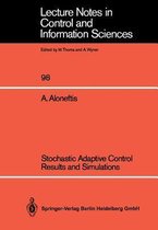 Stochastic Adaptive Control Results and Simulations
