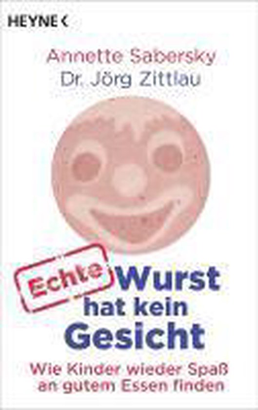 Echte Wurst hat kein Gesicht - cover