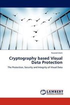 Cryptography Based Visual Data Protection