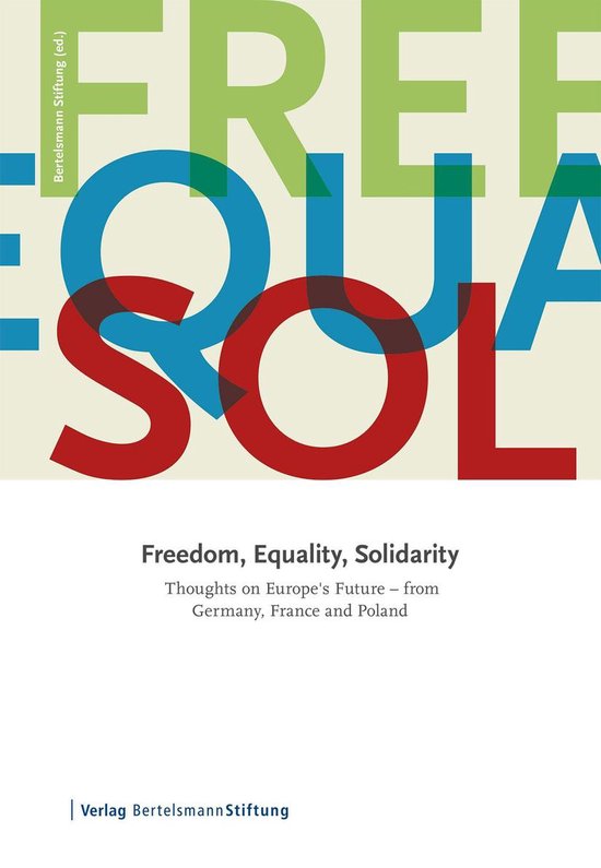 Freedom, Equality, Solidarity (ebook), Bertelsmann Stiftung