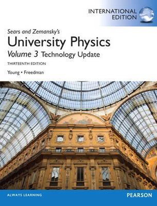 University Physics with Modern Physics Technology Update, Volume 3 (Chs ...