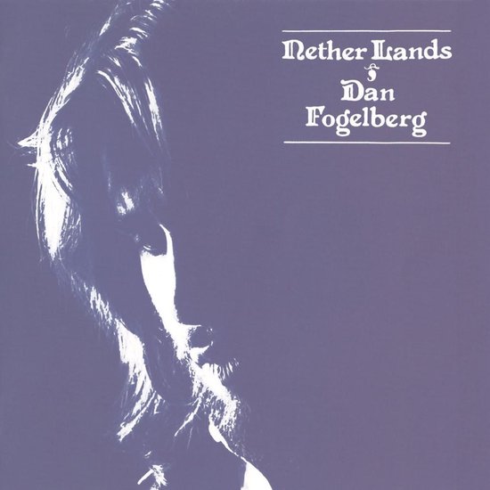 Albumhoes 'Nether Lands' van Dan Fogelberg met profiel van een persoon op paarse achtergrond.