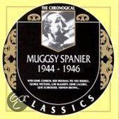 Muggsy Spanier 1944-1946