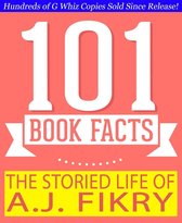 GWhizBooks.com - The Storied Life of A.J. Fikry - 101 Amazing Facts You Didn't Know