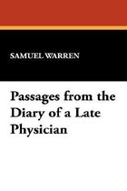 Passages from the Diary of a Late Physician