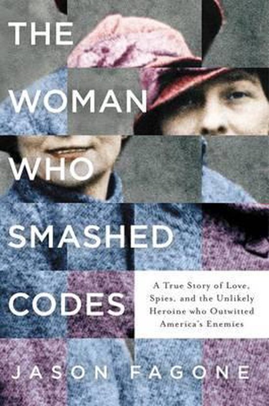 The Woman Who Smashed Codes - cover