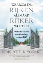 Boek cover Waarom de rijken alsmaar rijker worden van Robert Kiyosaki