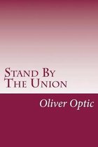 Stand By The Union