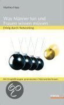 Was Männer tun und Frauen wissen müssen