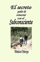 El secreto poder de conectar con el subconsciente