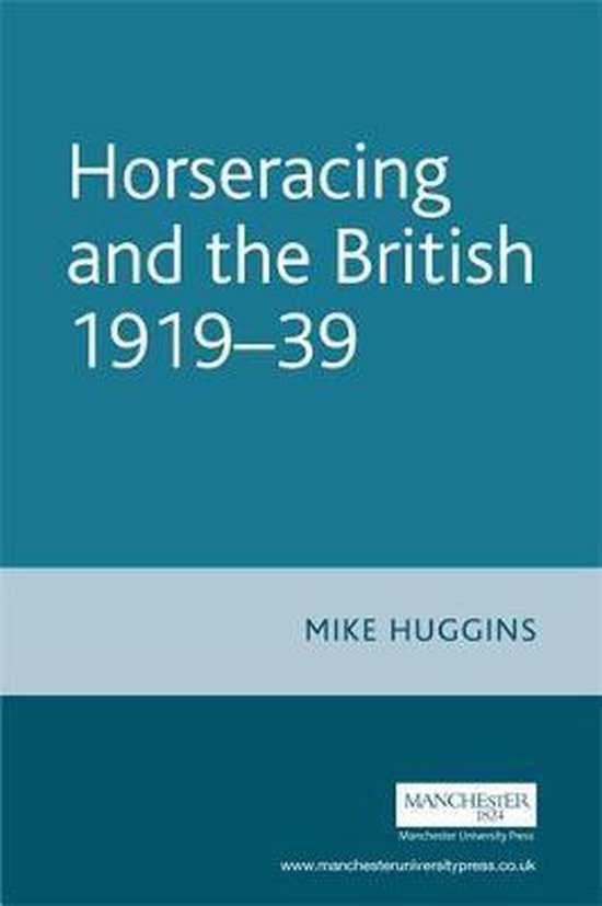 Horseracing and the British, 1919-39 - cover