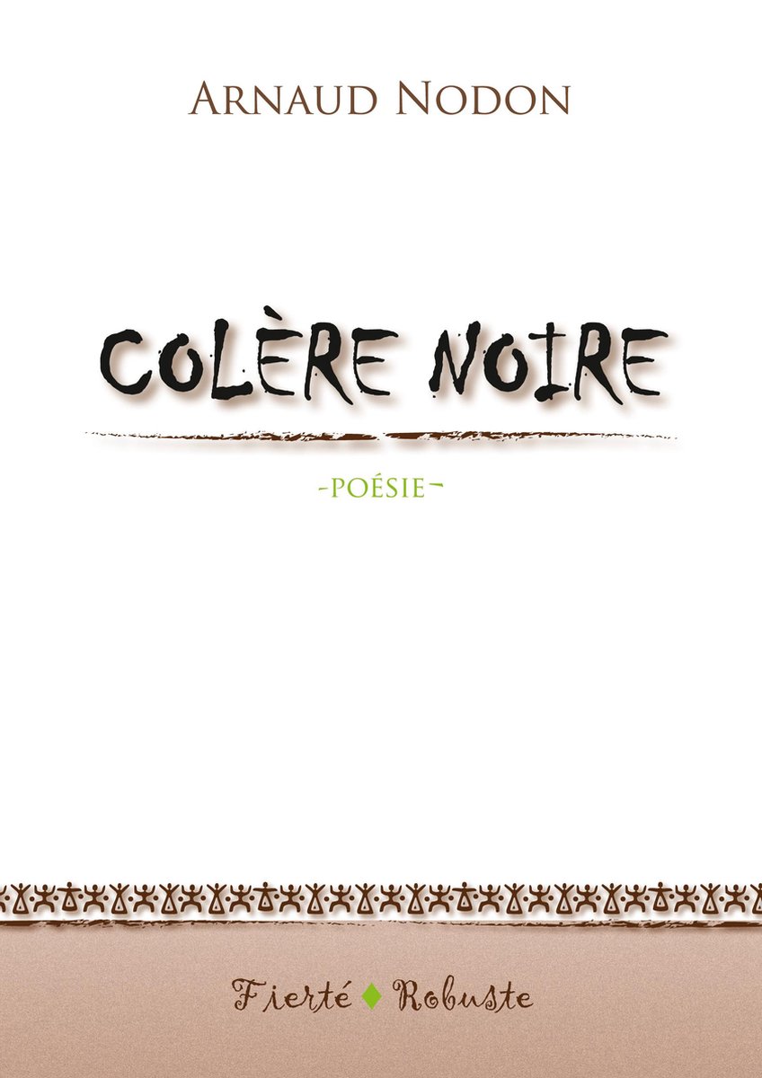 Colère Noire - Arnaud Nodon