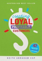 Creating Loyal Profitable Customers