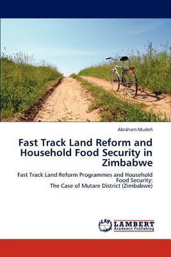 Fast Track Land Reform and Household Food Security in Zimbabwe, Abraham